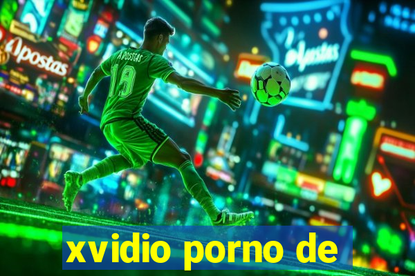 xvidio porno de